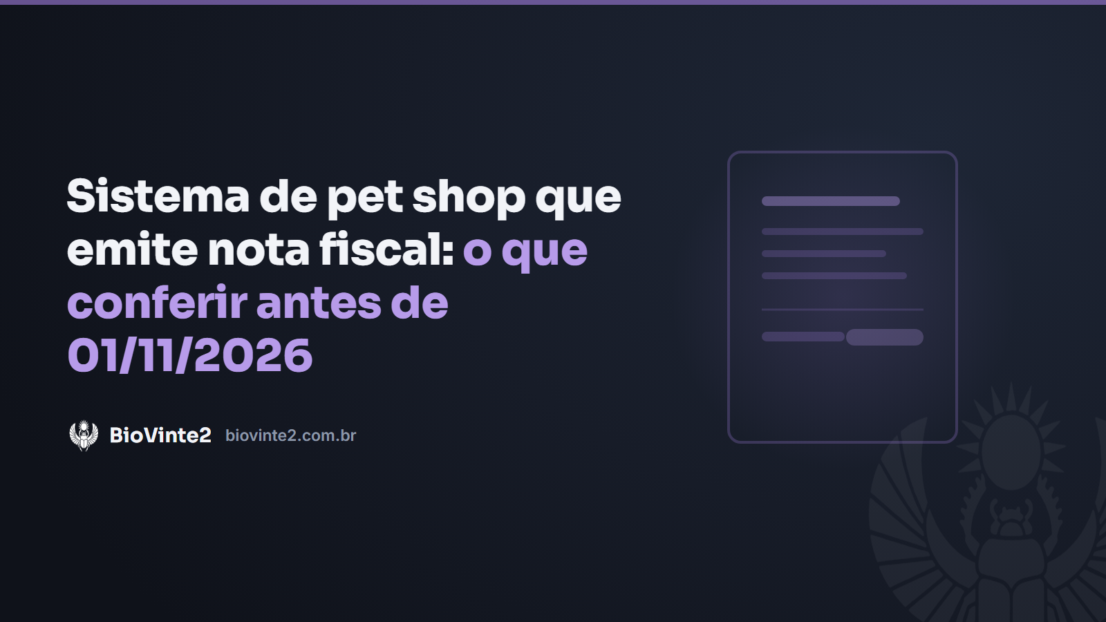Sistema de pet shop que emite nota fiscal: o que conferir antes de 01/11/2026