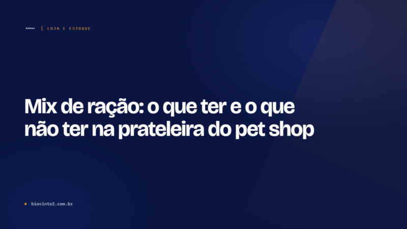 Mix de ração: o que ter e o que tirar da prateleira