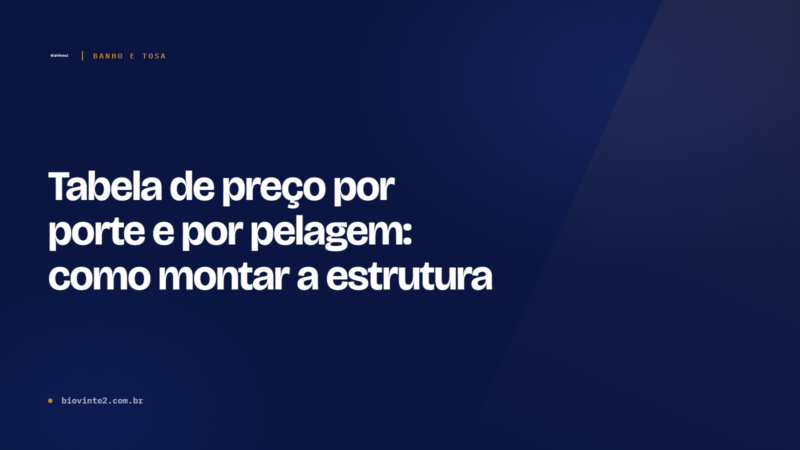 Tabela de preço por porte e pelagem: como montar