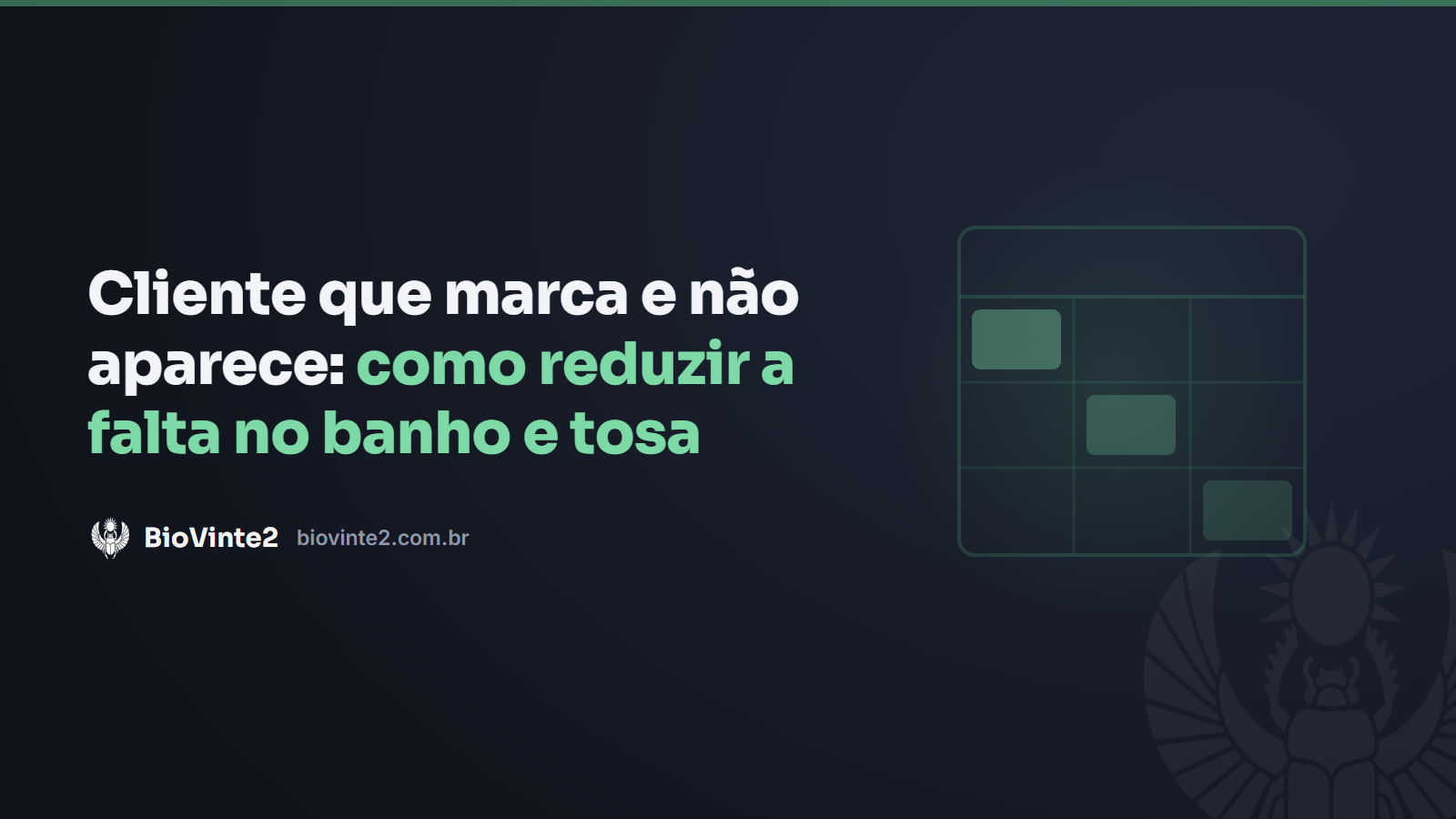 Cliente que marca e não aparece: como reduzir a falta no banho e tosa