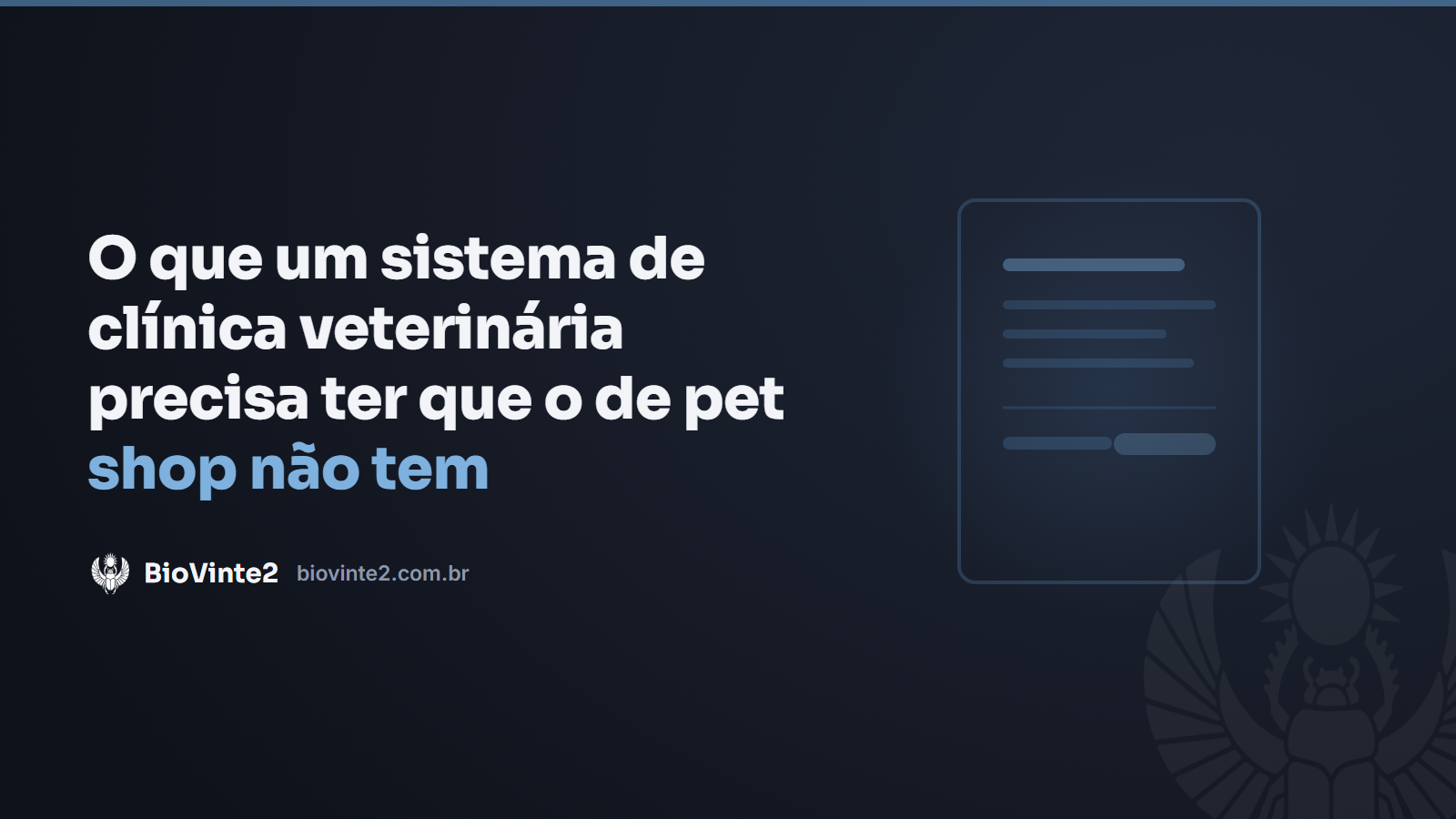 O que um sistema de clínica veterinária precisa ter que o de pet shop não tem