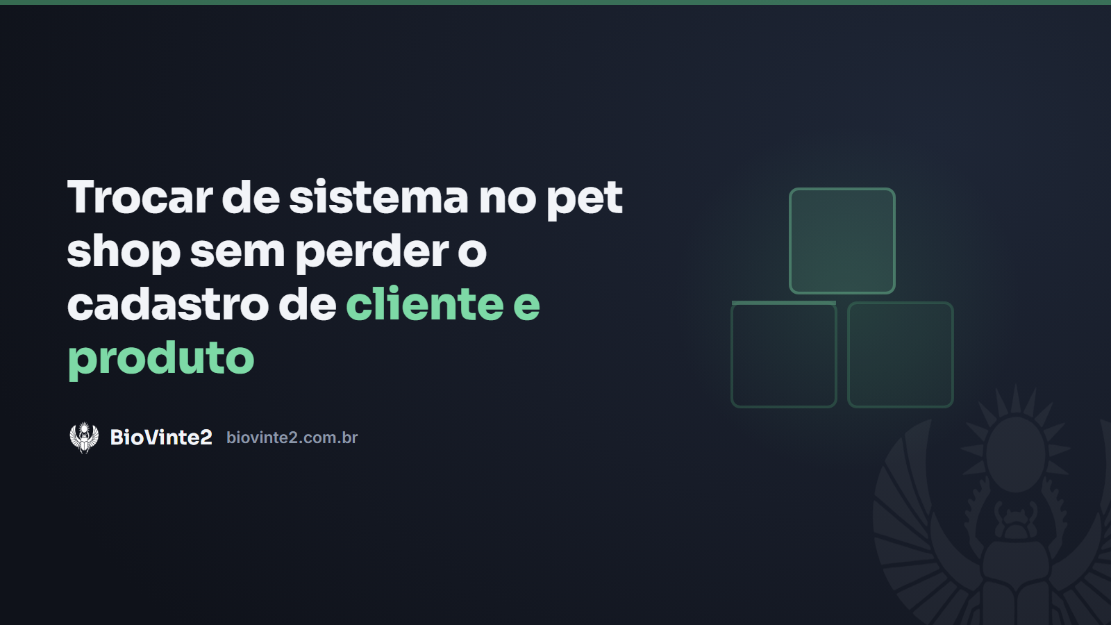 Trocar de sistema no pet shop sem perder o cadastro de cliente e produto
